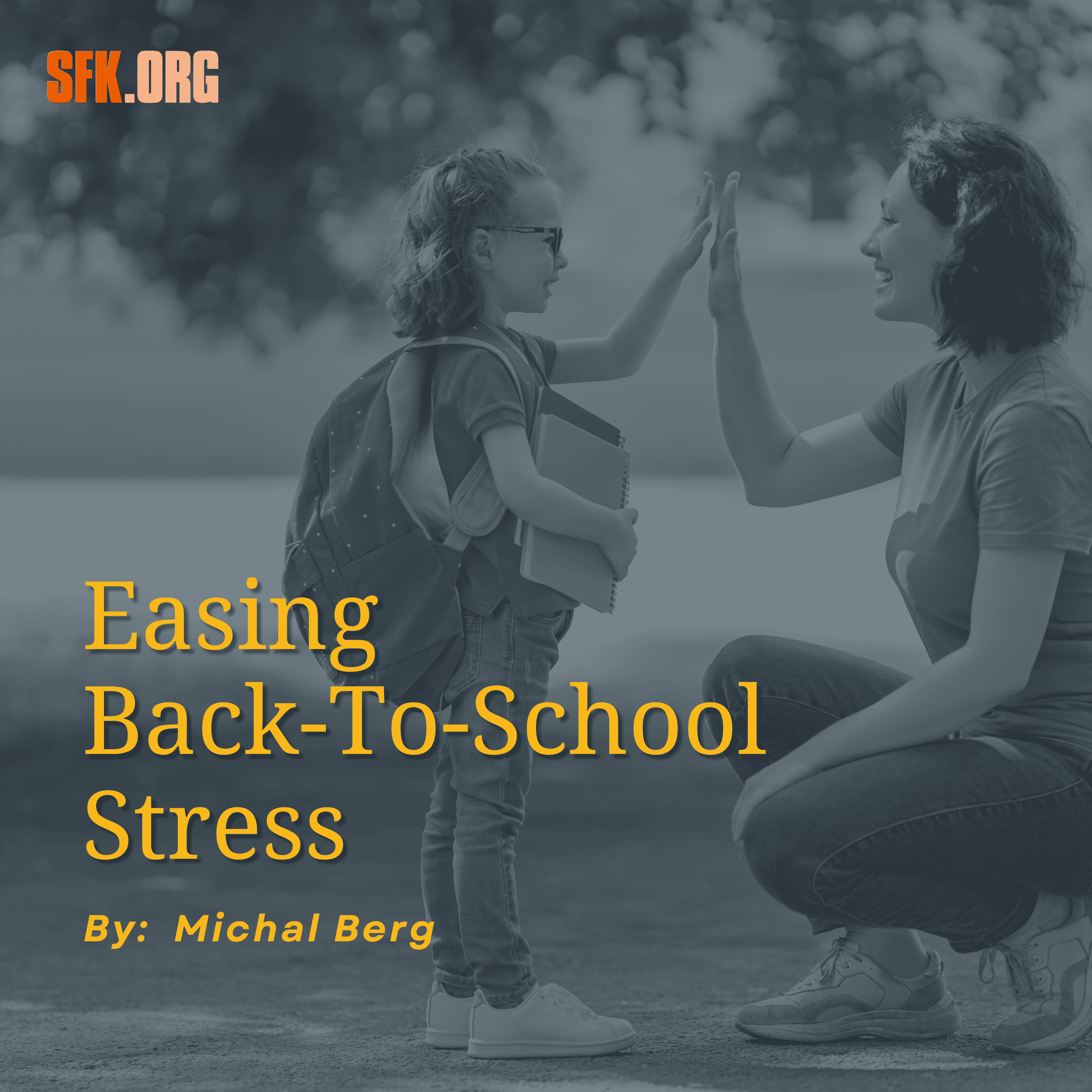 Easing Back-To-School Anxiety