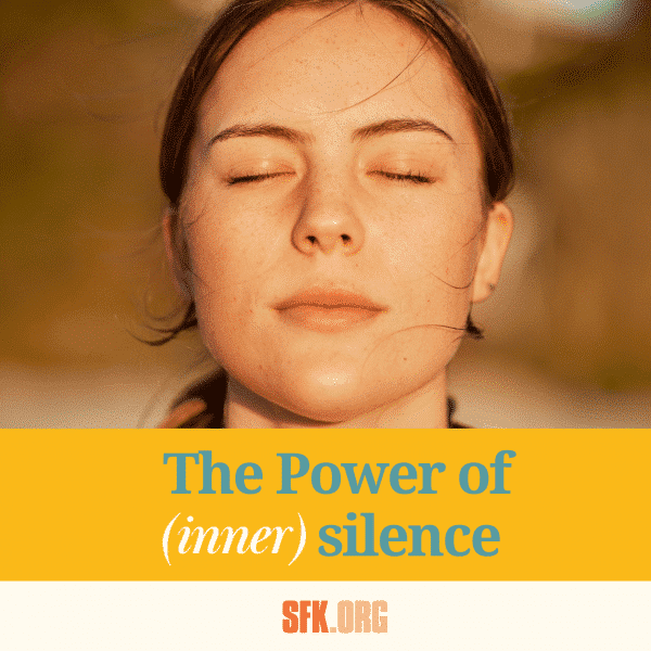 the-power-of-inner-silence-sfk-blog